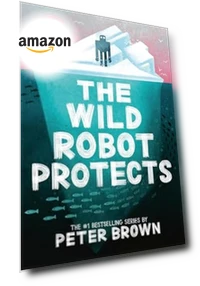 Дикий робот защищает — Детские книги, Little, Brown Books for Young Readers