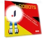 I Robots CD — , Irma Records