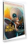 The Wild Robot - Collector's Edition — Movies, DreamWorks Animation
