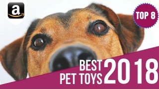 8 Best Interactive Pet Laser Toys, Ball Launcher Toys, Monitoring Camera for Cats and Dogs 2018