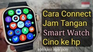 Cara Menyambungkan / Connect Smart Watch Cina ke hp | Cara Setting Jam Tangan Smart Apa Pun