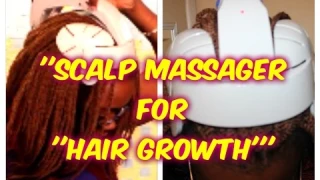 '''SCALP MASSAGER'' FOR HAIR GROWTH'' ROUND 2