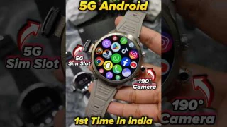5G Android Smartwatch 8/128GB 24MP Camera 144hz Amoled #shorts #ytshorts #shortsfeed #viralvideo