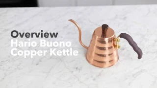 Video Overview | Hario Buono Copper Kettle