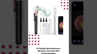 ⬆️Click Full Video To Get Links in Description | Ear Wax Removal Tool Camera | Amazon items