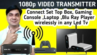 How to Connect Set top Box ,Gaming Console ,Laptop Wirelessly in Led Tv | 1080p Video Transmitter