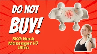 SKG Neck Massager H7 Ultra Review — 7 Reasons Not to Buy 😱💥