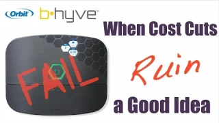 B-hyve XR Smart Irrigation System - When Cost Cuts Ruin a Good Idea