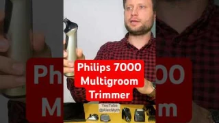 Philips Multigroom 7000 Series - Short Review