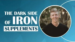 The dark side of iron supplements
