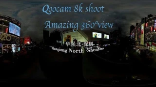 Qoocam 8k 8bit |  Huaqiang North Street in Shenzhen China|中国电子第一街 华强北 夜景