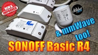 New Sonoff Basic R4 ESP32-C3 and Bonus mmWave Zigbee Sensor