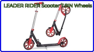 REVIEW (2025): LEADER RIDER Scooter 7.8IN Wheels. ESSENTIAL details.