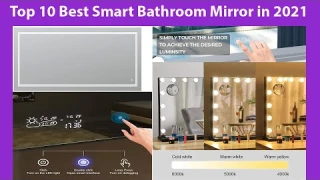 Top 10 Best Smart Bathroom Mirror in 2021