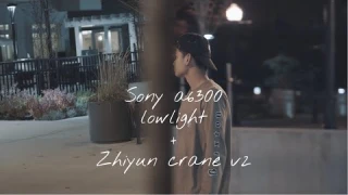 IS THE Sony A6300 GOOD IN LOWLIGHT?! SEE FOR YOURSELF!| + zhiyun crane cane v2