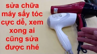 sửa chữa máy sấy tóc cực dể ,nguyên lý làm việc  cấu tạo  máy sấy tóc loại 2 công tắc !
