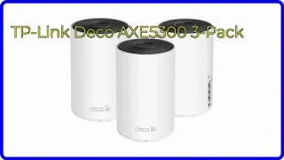 REVIEW (2025): TP-Link Deco AXE5300 3-Pack. ESSENTIAL details.