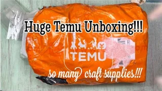 HUGE Craft Supply Temu Unboxing!!!