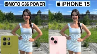 Motorola Moto G86 Power 5G Vs iPhone 15 Camera Test Comparison