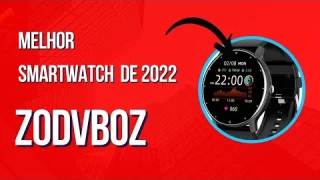 O Melhor Relógio Inteligente Masculino - Zodvboz