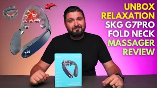 Unbox Relaxation - SKG G7PRO FOLD Neck Massager Review!
