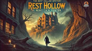 The Rest Hollow Mystery 🕵️‍♂️🔍