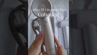 Laifen SE Lite Hair Dryer Unboxing ✨ #laifen #laifenhairdryer #laifenlife