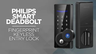 Philips Smart Lock Electric Deadbolt Keyless Entry Lock Review