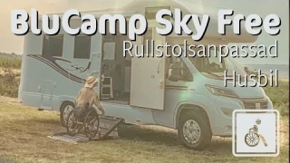 Upplev friheten med BluCamp Sky Free - Ett hjälpmedel i vardagen såväl som på semestern