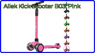 REVIEW (2025): Allek Kick Scooter B03: Pink. ESSENTIAL details.