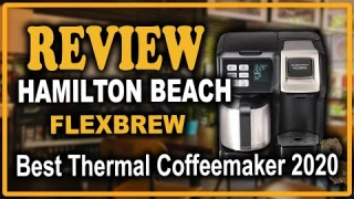 Hamilton Beach FlexBrew Thermal Coffee Maker Review - Best Coffee Maker with Thermal Carafe