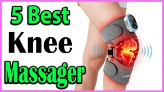 TOP 5 Best Knee Massager Review 2024