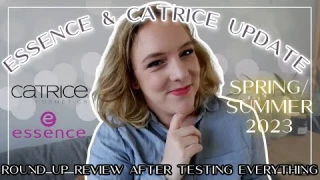 ESSENCE & CATRICE SPRING/ SUMMER 2023 REVIEW UPDATE // What's worth it and what's not?