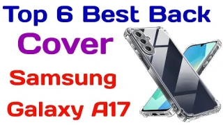 Samsung galaxy a17 5g back cover | best back cover for samsung galaxy a17 5g