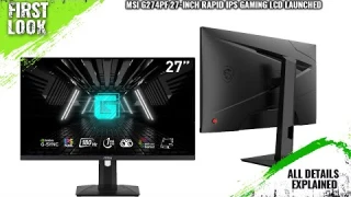 MSI G274PF 27-Inch 180Hz Rapid IPS Gaming LCD Launched - Explained All Spec, Features And More