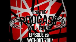 Episode 29: Without You/Neworld