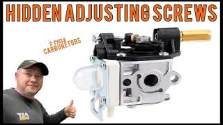 Hidden Carburetor Adjusting Screws On 2 Stroke Weedeaters and Leaf blowers