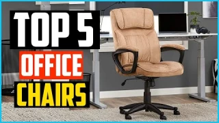 Top 5 Best Office Chairs in 2026 Reviews