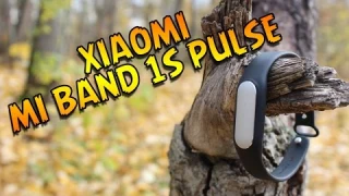 Обзор Xiaomi Mi Band 1s PULSE - Фитнес трекер, что это и с чем его едят?