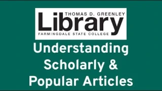 Understanding Scholarly and Popular Articles