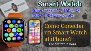 Cómo Conectar un Smart Watch a un iPhone?(Configurar la hora en un Reloj Inteligente)