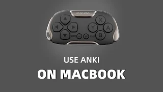 How to use Anki on Macbook with Manba mini controller