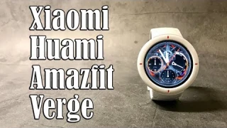 10 фактов о Xiaomi Huami Amazfit Verge II ОБЗОР. Купить или?