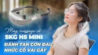 Máy massage cổ SKG H5 Mini - Bảo bối nhỏ gọn đánh tan cơn đau cổ vai gáy lâu năm