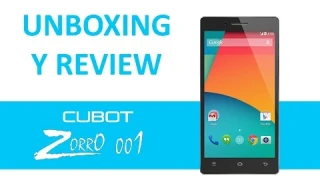 Unboxing y Review - Cubot Zorro 001