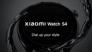 Dial Up Your Style | Xiaomi Watch S4