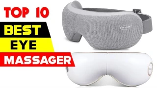 Top 10 Best Eye Massager in 2021 on Amazon