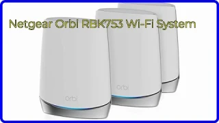 REVIEW (2025): Netgear Orbi RBK753 Wi-Fi System. ESSENTIAL details.