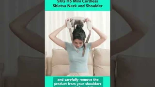 Meet Your SKG H5-Mini Neck and Shoulder Massager | Setup & Tips