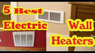 Best Electric Wall Heaters to buy in 2020